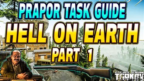 How to Finish Hell on Earth Part 1 in Escape from Tarkov.
